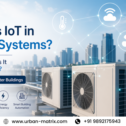 Hvac, Mep & IoT Solutions | Urban Martix in Mumai